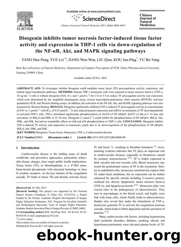 Diosgenin inhibits tumor necrosis factor-induced tissue factor activity and expression in THP-1 cells via down-regulation of the NF-ÃÂºB, Akt, and MAPK signaling pathways by Hao-Peng YANG & Lei YUE & Wen-Wen JIANG & Qian LIU & Jun-Ping KOU & Bo-Yang YU