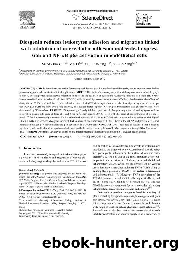 Diosgenin reduces leukocytes adhesion and migration linked with inhibition of intercellular adhesion molecule-1 expression and NF-ÎºB p65 activation in endothelial cells by Jia-Xi SONG & Li MA & Jun-Ping KOU & Bo-Yang YU