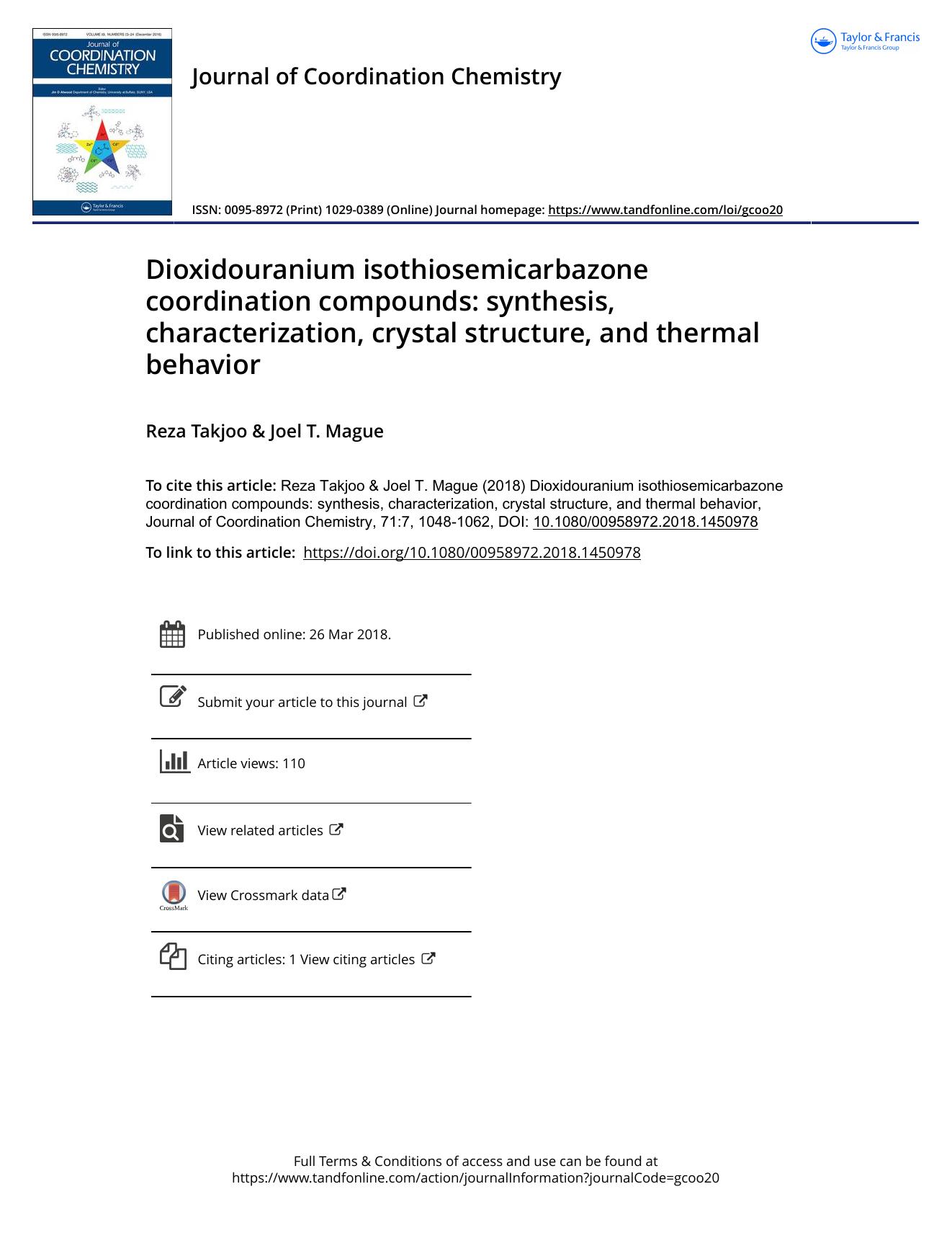 Dioxidouranium isothiosemicarbazone coordination compounds: synthesis, characterization, crystal structure, and thermal behavior by Reza Takjoo & Joel T. Mague