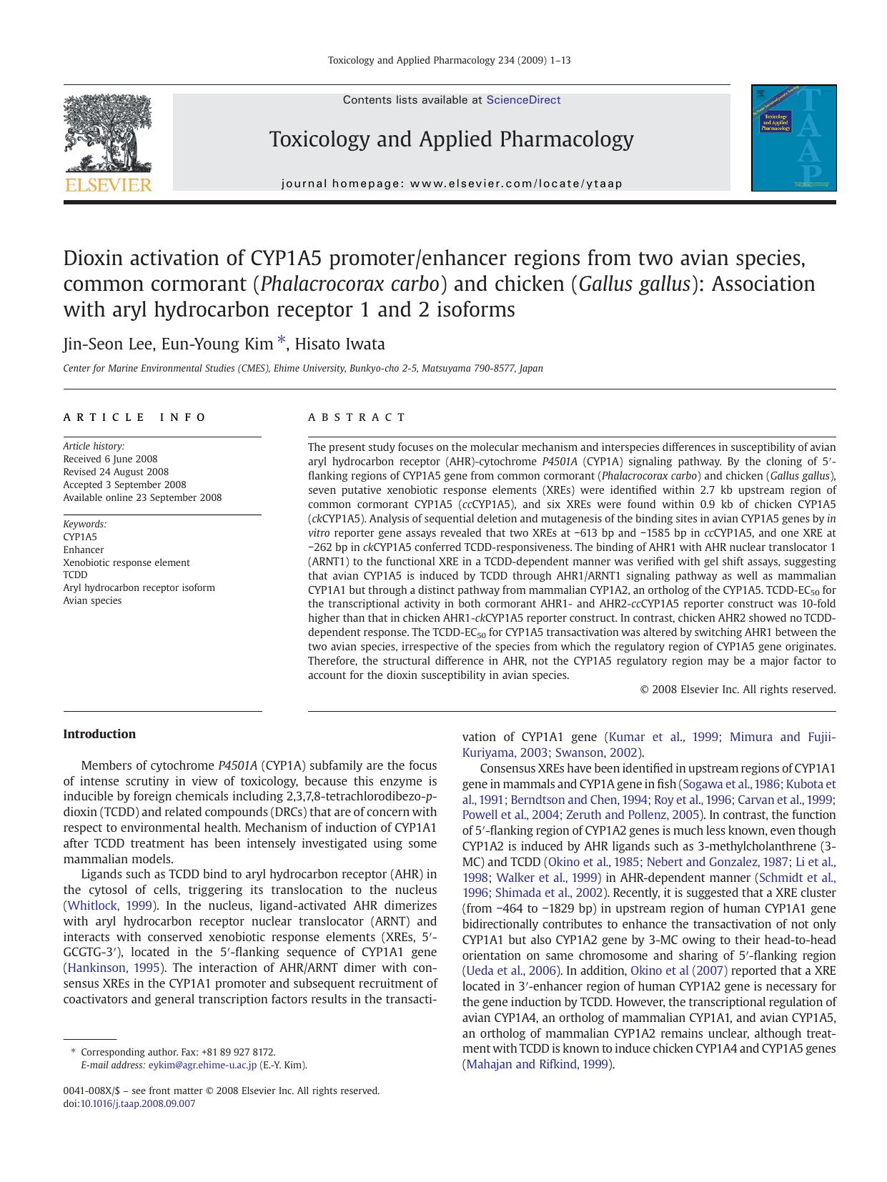 Dioxin activation of CYP1A5 promoterenhancer regions from two avian species, common cormorant (Phalacrocorax carbo) and chicken (Gallus gallus): Association with aryl hydrocarbon r by Jin-Seon Lee; Eun-Young Kim; Hisato Iwata