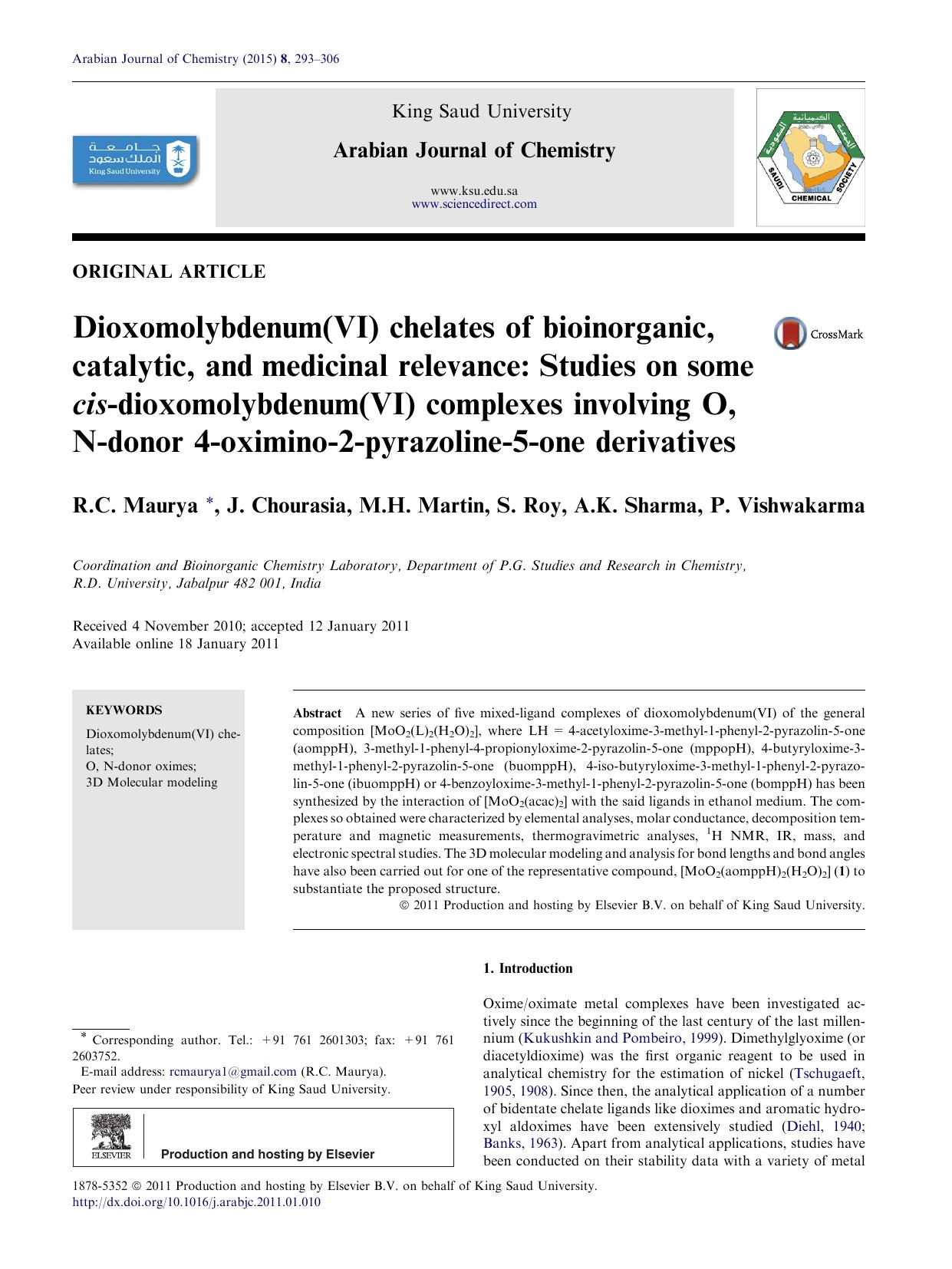 Dioxomolybdenum(VI) chelates of bioinorganic, catalytic, and medicinal relevance: Studies on some cis-dioxomolybdenum(VI) complexes involving O, N-donor 4-oximino-2-pyrazoline-5-one derivatives by R.C. Maurya & J. Chourasia & M.H. Martin & S. Roy & A.K. Sharma & P. Vishwakarma