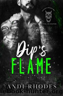 Dip's Flame (Satan's Legacy MC Book 5) by Andi Rhodes