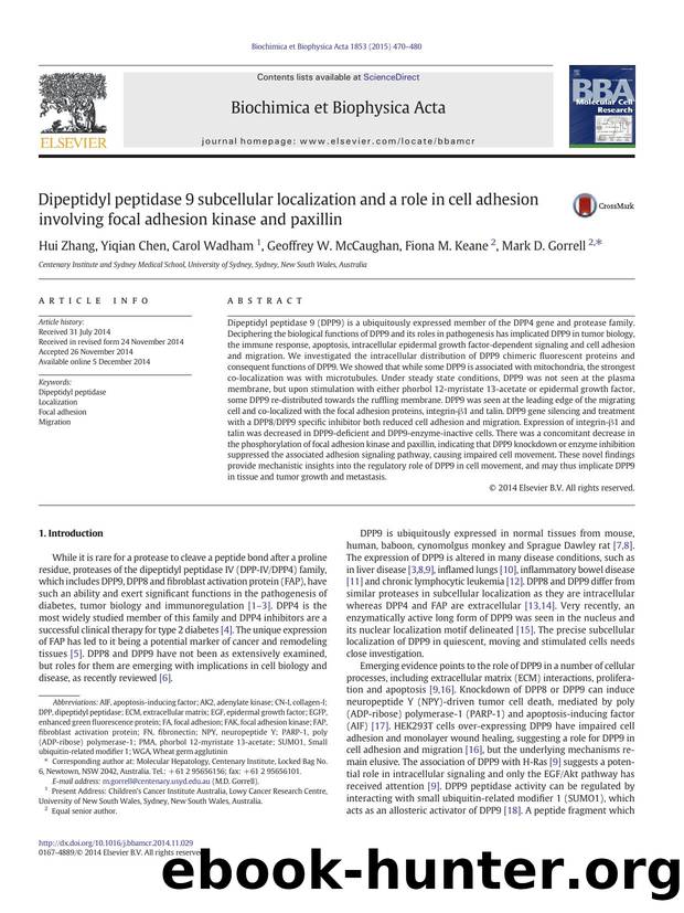 Dipeptidyl peptidase 9 subcellular localization and a role in cell adhesion involving focal adhesion kinase and paxillin by Hui Zhang & Yiqian Chen & Carol Wadham & Geoffrey W. McCaughan & Fiona M. Keane & Mark D. Gorrell