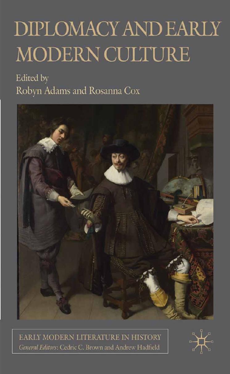 Diplomacy and Early Modern Culture by Robyn Adams Rosanna Cox (eds.)