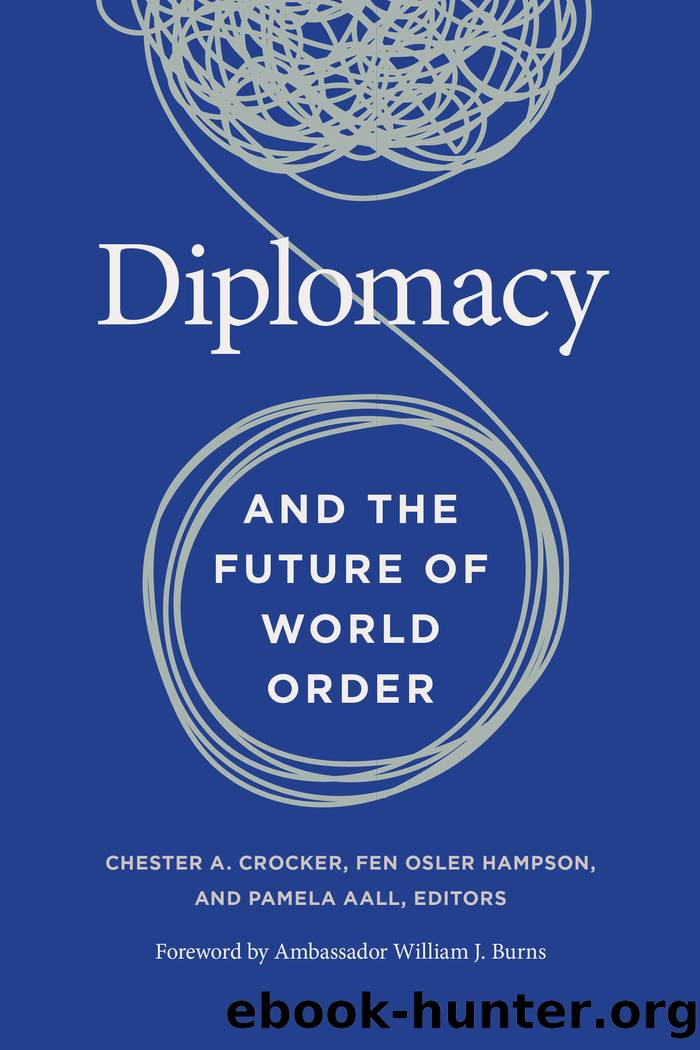 Diplomacy and the Future of World Order by unknow