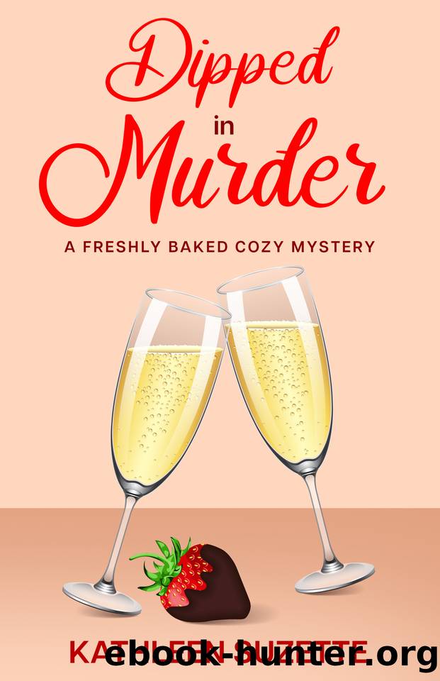 Dipped in Murder: A Freshly Baked Cozy Mystery by Kathleen Suzette
