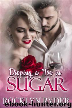 Dipping a Toe in Sugar (A Taste of Sugar Book 1) by Rocklyn Ryder
