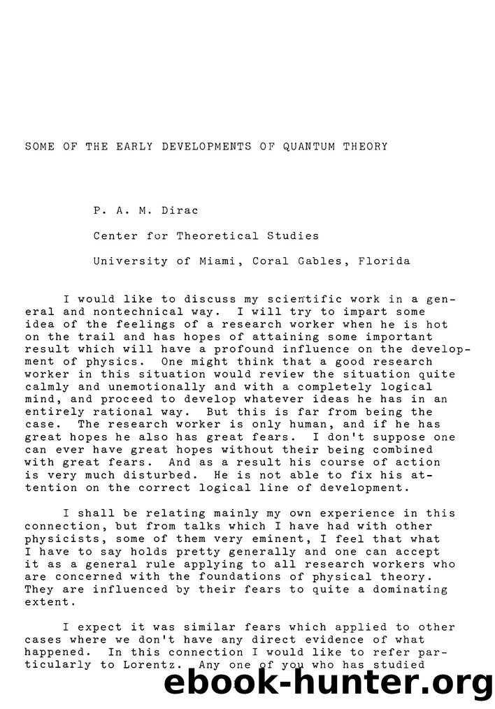Dirac, Paul A.M. by Some of the Early Developments of Quantum Theory (1973)