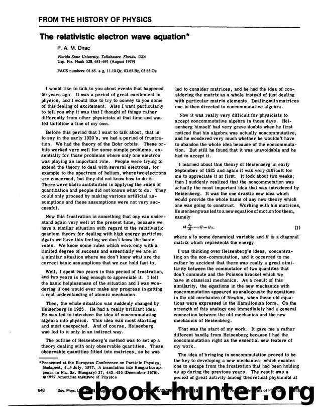 Dirac, Paul A.M. by The Relativistic Electron Wave Equation (1979)