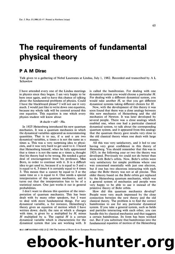 Dirac, Paul A.M. by The Requirements of Fundamental Physical Theory (1984)