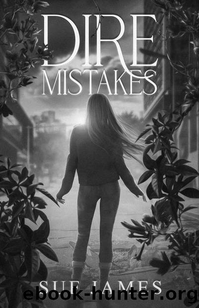 Dire Mistakes (Dire Series Book 1) by Sue James