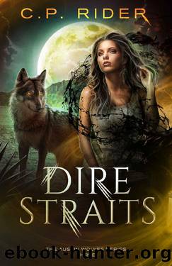 Dire Straits (The Austin Wolves Series Book 3) by C.P. Rider