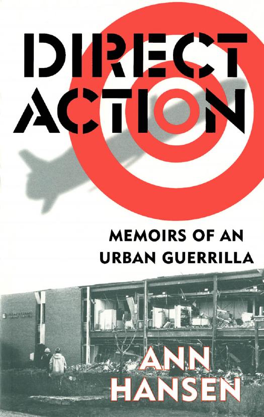 Direct Action: memoirs of an urban guerrilla by Hansen Ann