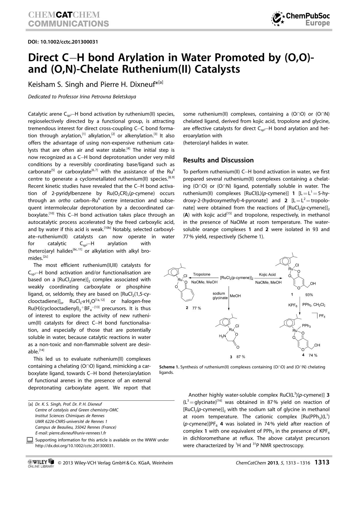 Direct CH bond Arylation in Water Promoted by (O,O) and (O,N)Chelate Ruthenium(II) Catalysts by Unknown