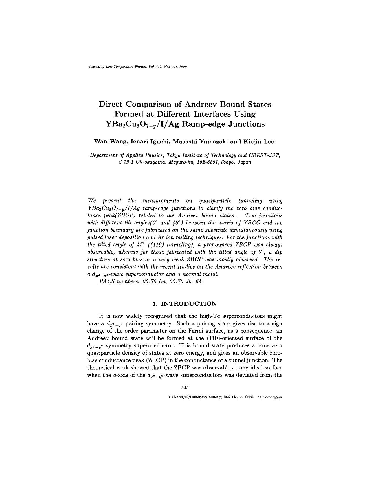 Direct Comparison of Andreev Bound States Formed at Different Interfaces Using YBa<Subscript>2<Subscript>Cu<Subscript>3<Subscript>O<Subscript>7&#x2212;<Emphasis Type="Italic">y<Emp by Unknown