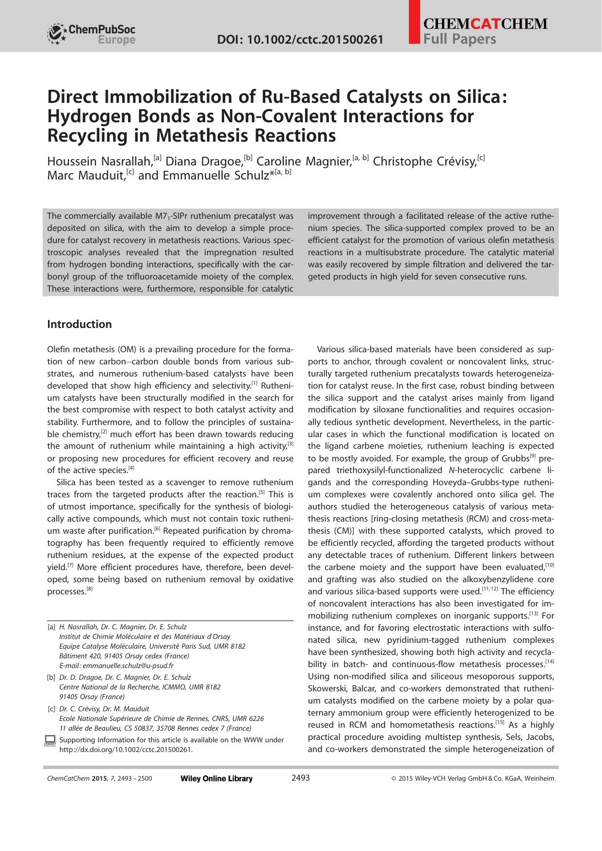 Direct Immobilization of RuBased Catalysts on Silica: Hydrogen Bonds as NonCovalent Interactions for Recycling in Metathesis Reactions by Unknown