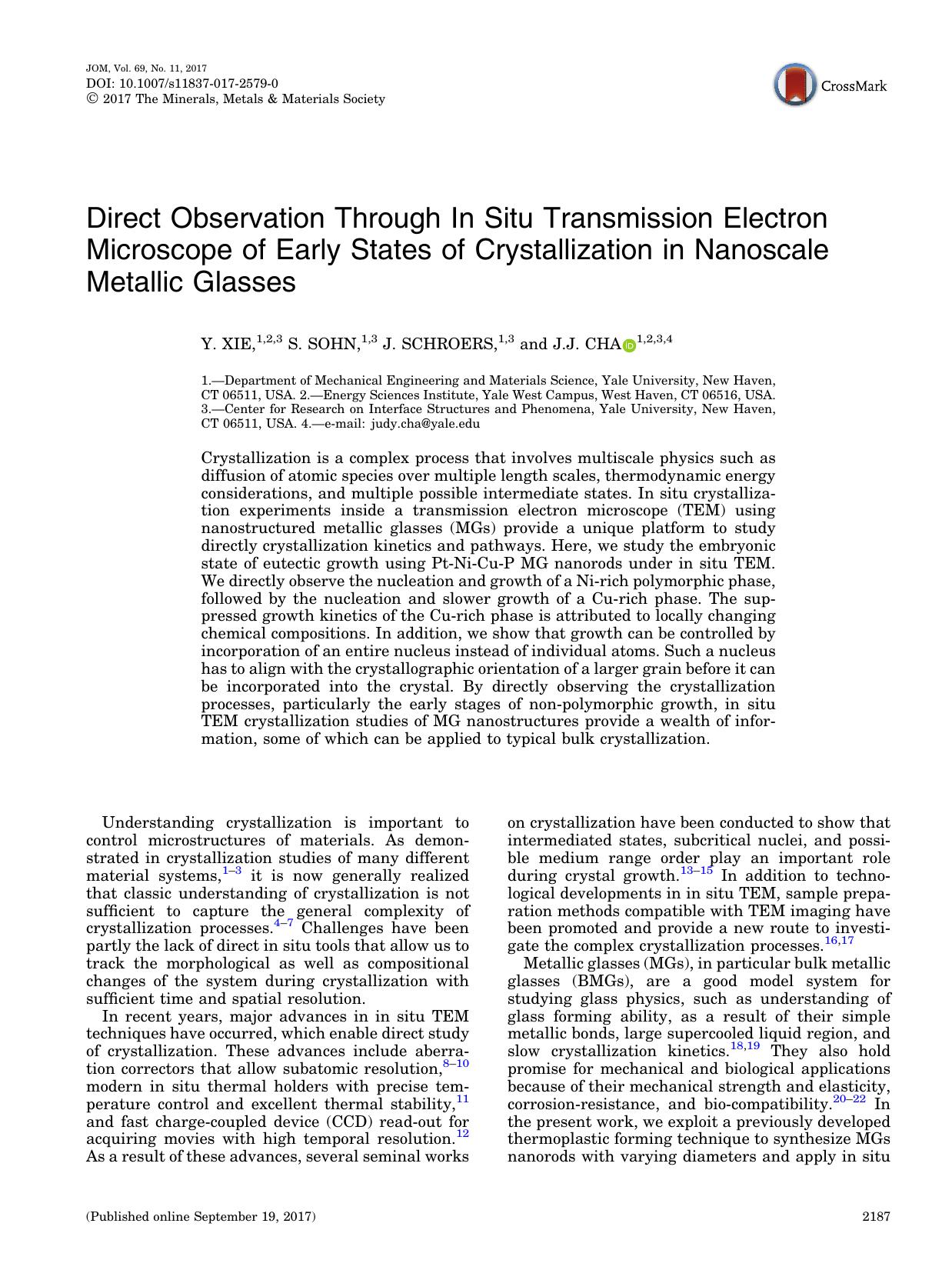 Direct Observation Through In Situ Transmission Electron Microscope of Early States of Crystallization in Nanoscale Metallic Glasses by Y. Xie & S. Sohn & J. Schroers & J. J. Cha