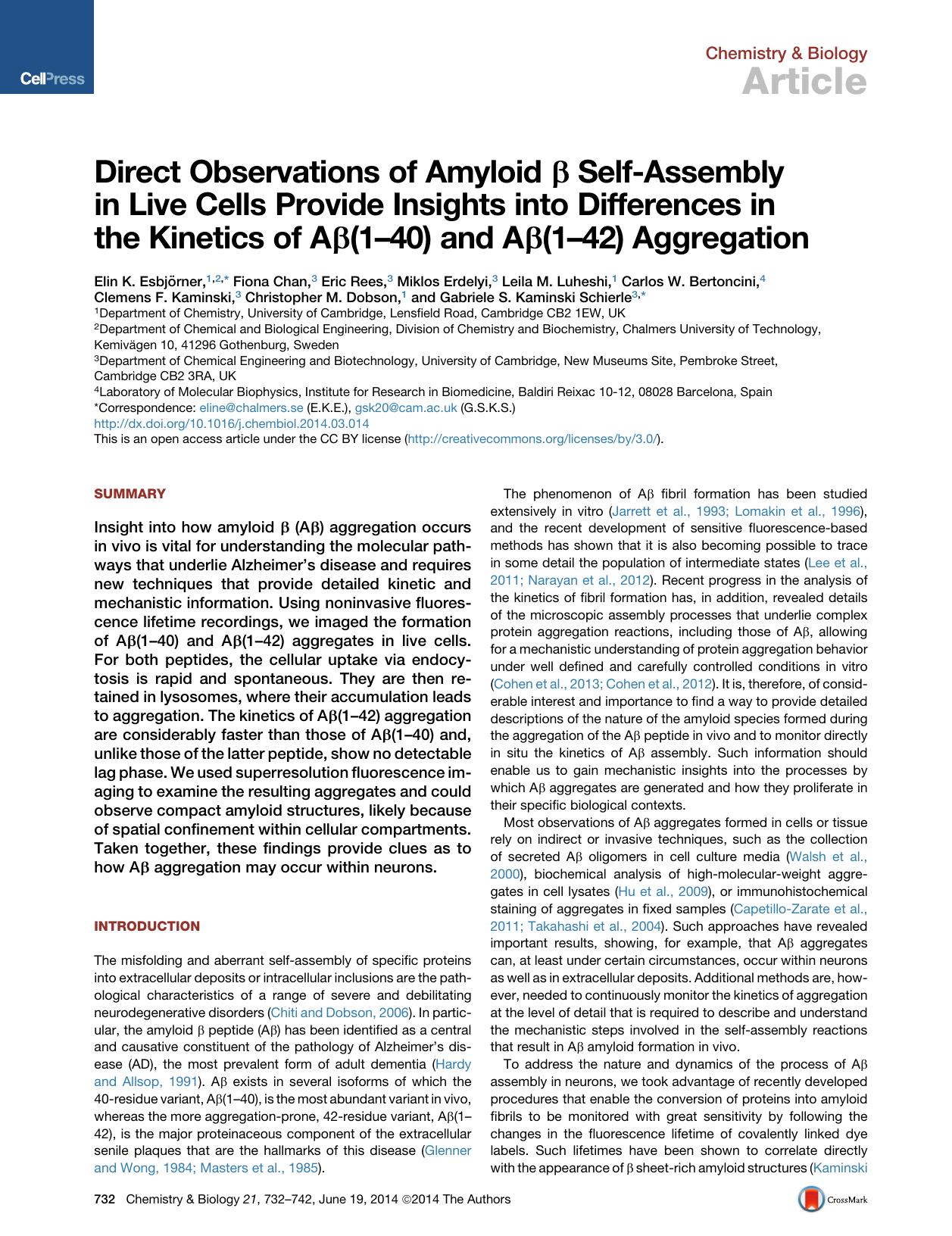 Direct Observations of Amyloid &beta; Self-Assembly in Live Cells Provide Insights into Differences in the Kinetics of A&beta;(1-40) and A&beta;(1-42) Aggregation by unknow