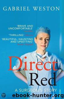 Direct Red: A Surgeon's Story by Gabriel Weston