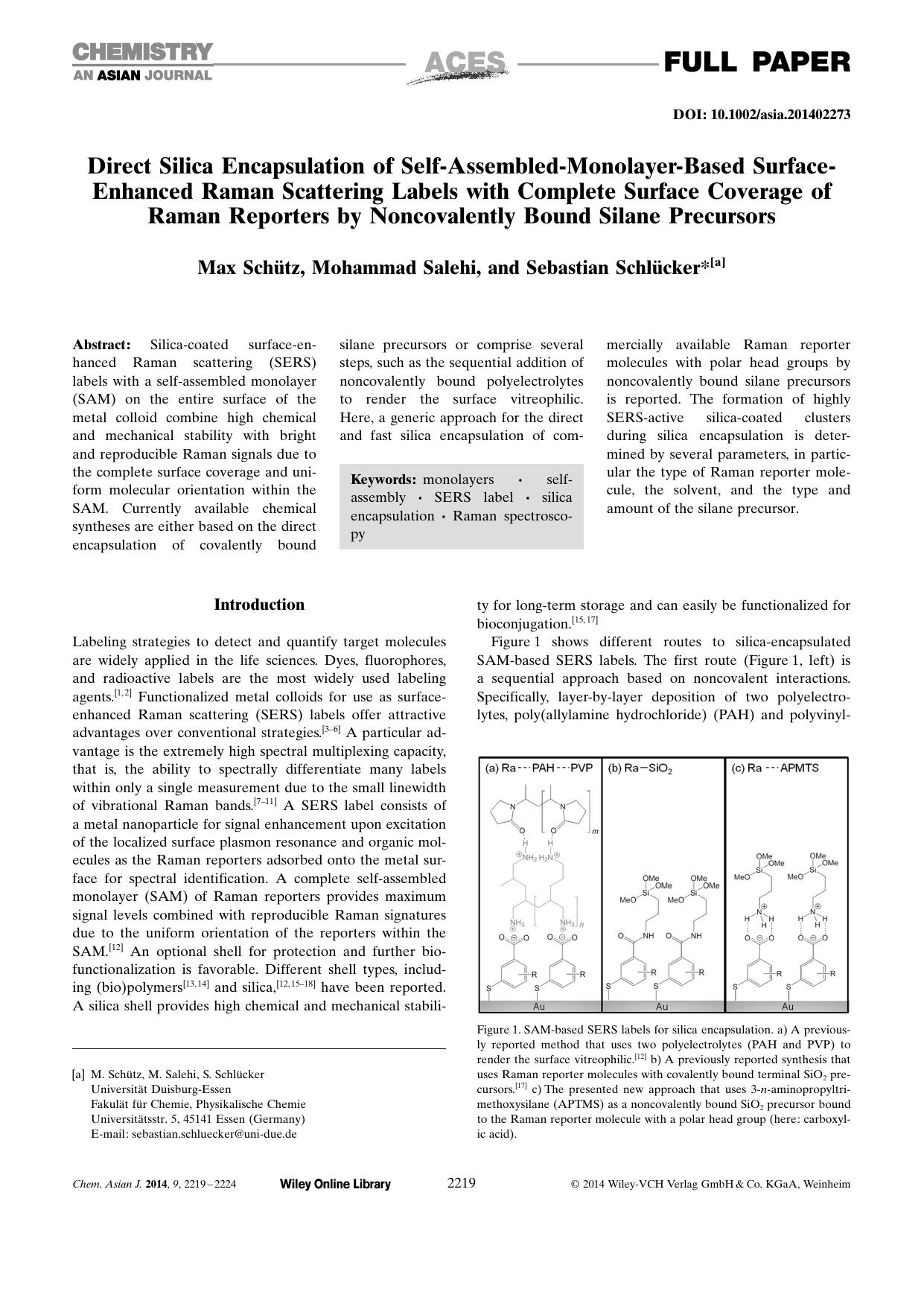 Direct Silica Encapsulation of SelfAssembledMonolayerBased SurfaceEnhanced Raman Scattering Labels with Complete Surface Coverage of Raman Reporters by Noncovalently Bound Silane Precursors by Unknown
