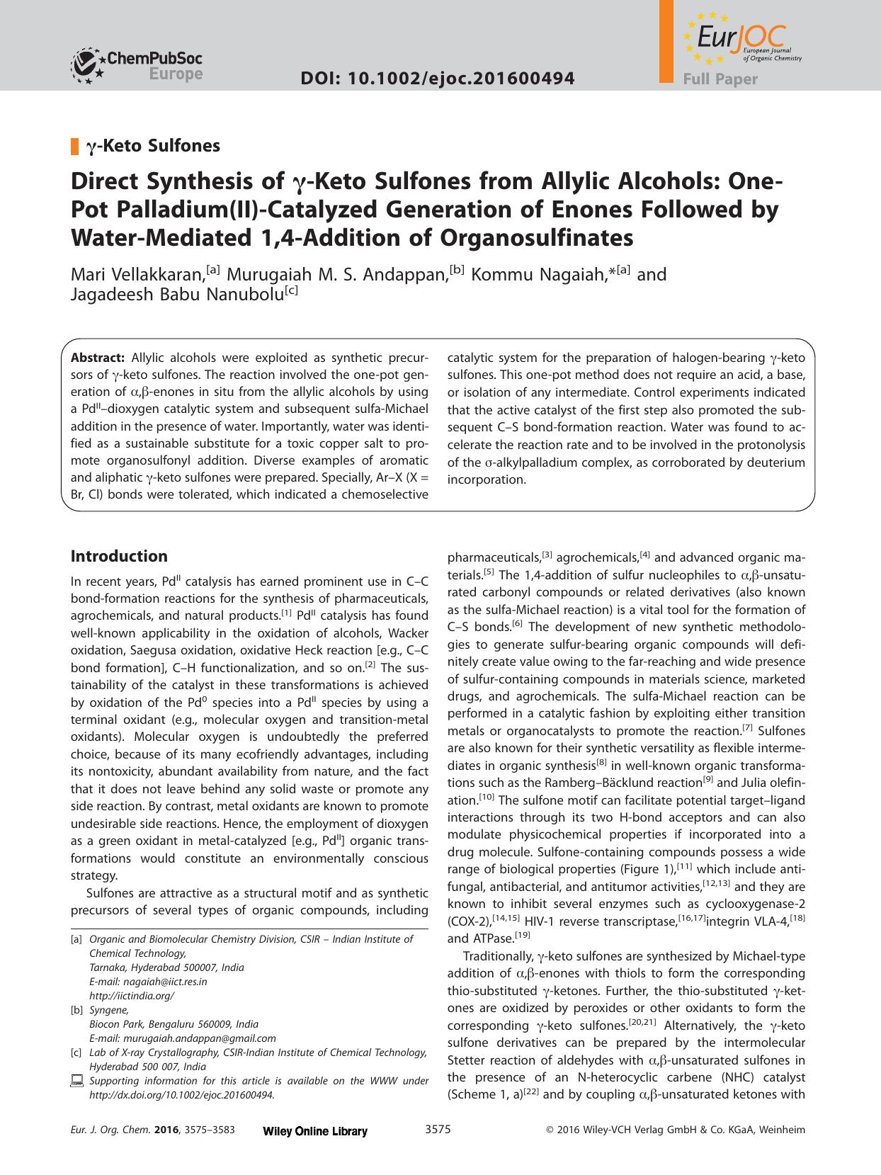 Direct Synthesis of &#x003B3;&#x02010;Keto Sulfones from Allylic Alcohols: One&#x02010;Pot Palladium(II)&#x02010;Catalyzed Generation of Enones Followed by Water&#x02010;Mediated 1 by Unknown