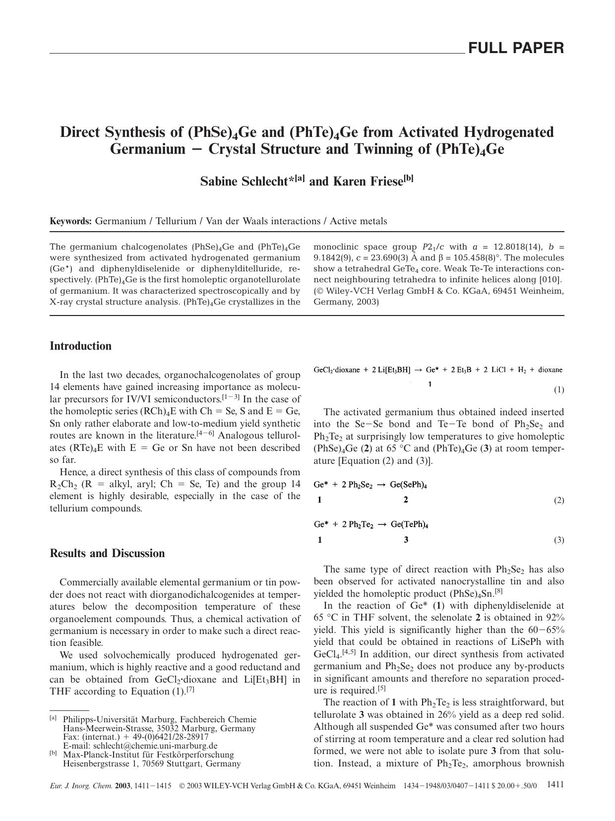 Direct Synthesis of (PhSe)4Ge and (PhTe)4Ge from Activated Hydrogenated Germanium - Crystal Structure and Twinning of (PhTe)4Ge by Unknown