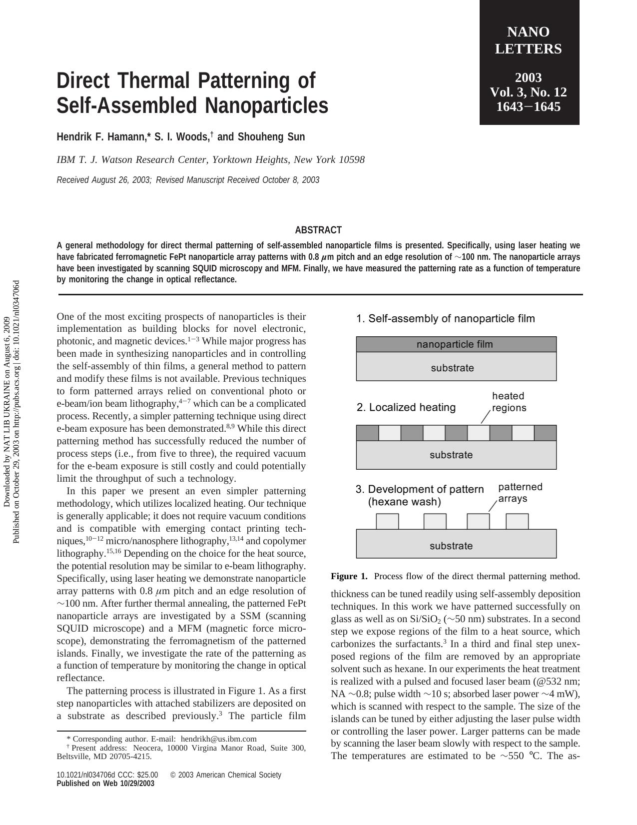 Direct Thermal Patterning of Self-Assembled Nanoparticles by Hendrik F. Hamann * S. I. Woods & Shouheng Sun