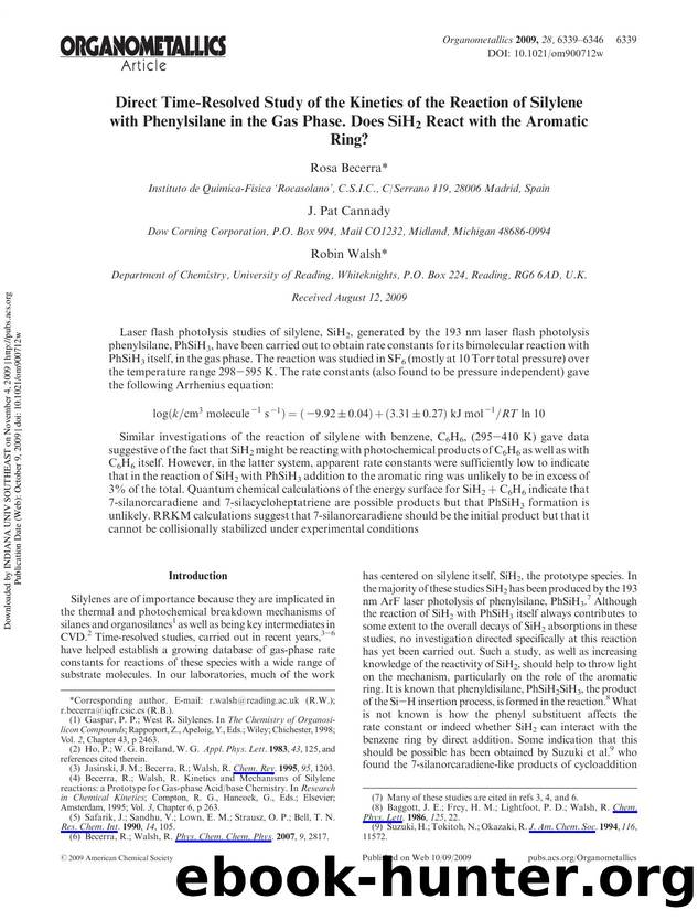 Direct Time-Resolved Study of the Kinetics of the Reaction of Silylene with Phenylsilane in the Gas Phase. Does SiH2 React with the Aromatic Ring? by Rosa Becerra* J. Pat Cannady Robin Walsh*