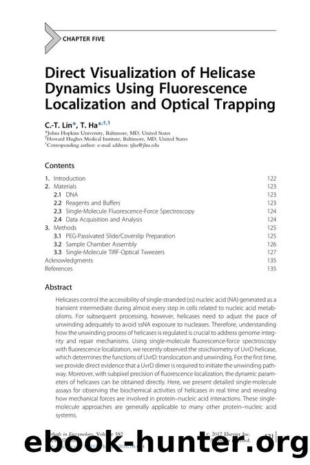 Direct Visualization of Helicase Dynamics Using Fluorescence Localization and Optical Trapping by C.-T. Lin & T. Ha
