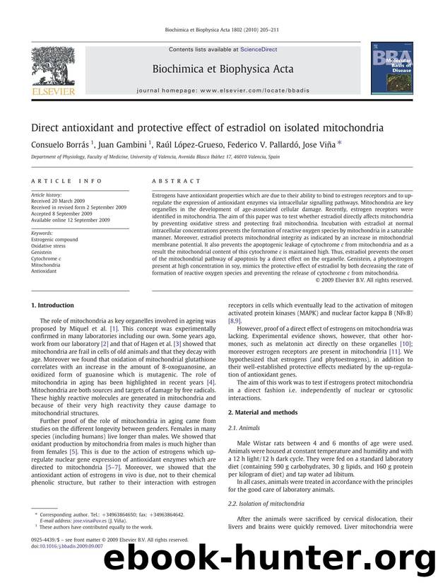 Direct antioxidant and protective effect of estradiol on isolated mitochondria by Consuelo Borrás; Juan Gambini; Raúl López-Grueso; Federico V. Pallardó; Jose Viña