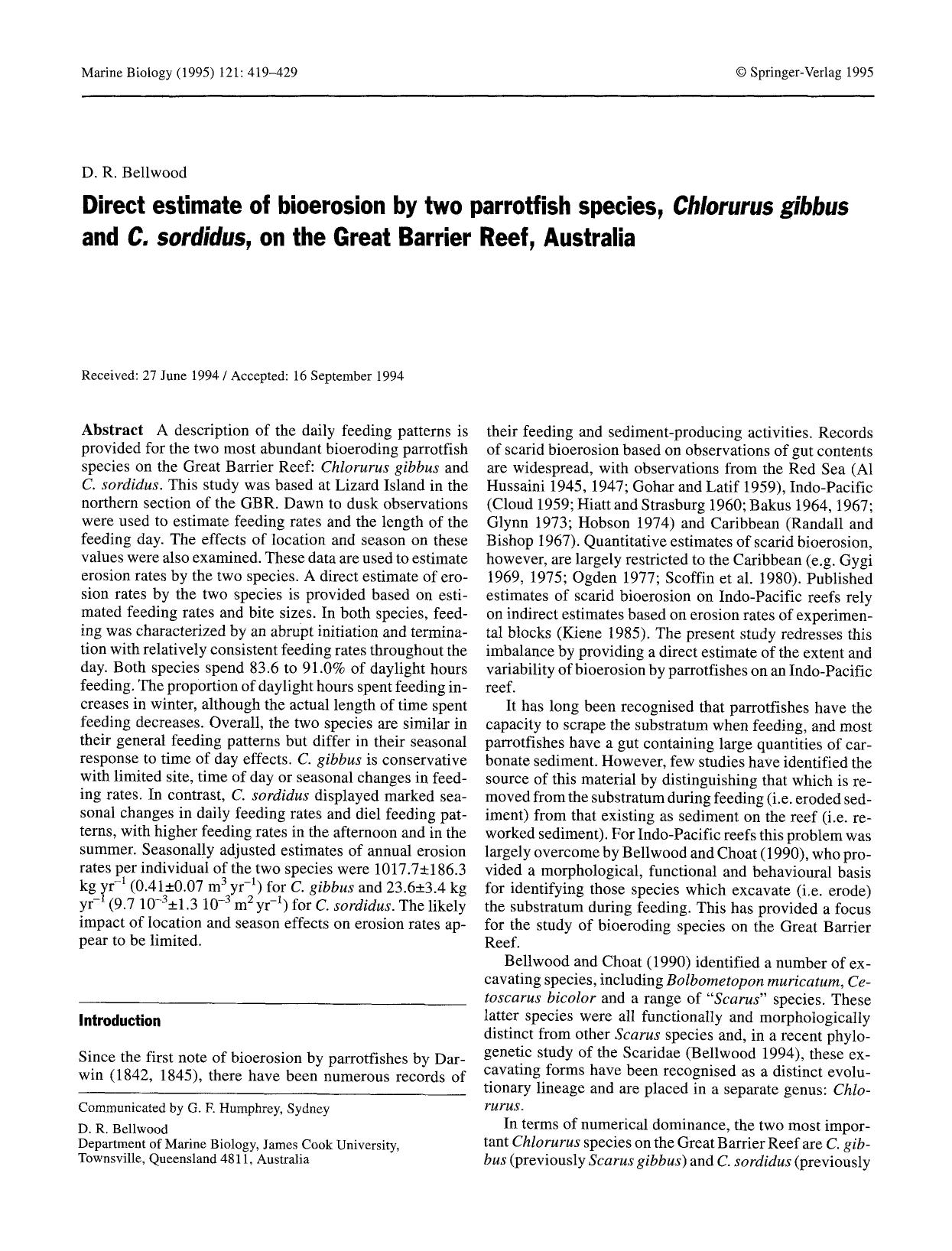 Direct estimate of bioerosion by two parrotfish species, <Emphasis Type="Italic">Chlorurus gibbus<Emphasis> and <Emphasis Type="Italic">C. sordidus<Emphasis>, on the Great Barrier Reef, Australia by Unknown