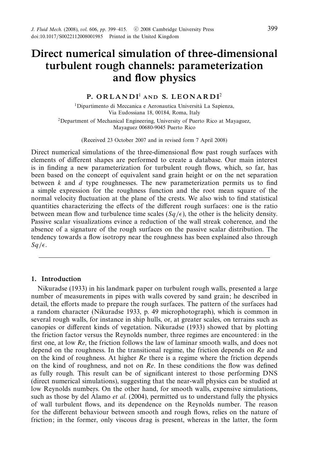 Direct numerical simulation of three-dimensional turbulent rough channels: parameterization and flow physics by P. ORLANDI & S. LEONARDI