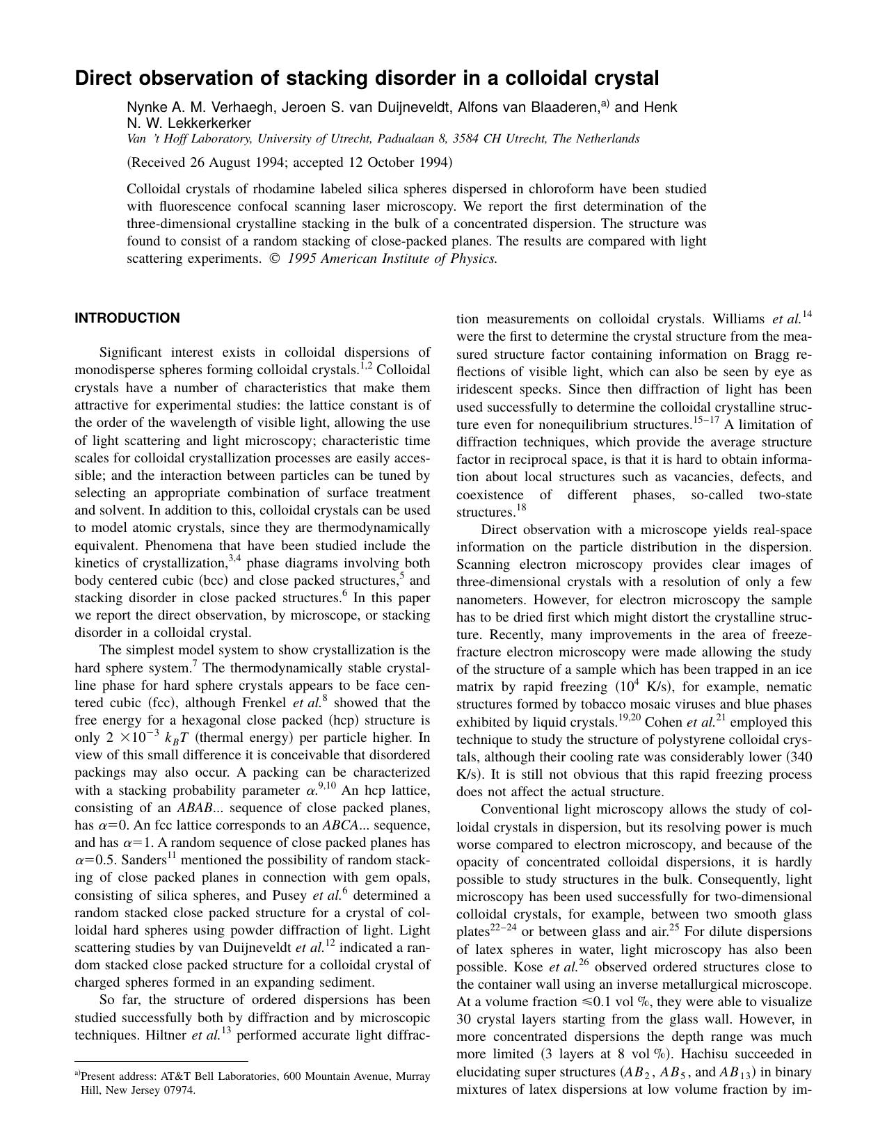 Direct observation of stacking disorder in a colloidal crystal by I. Cacelli & V. Carravetta and A. Rizzo & R. Moccia