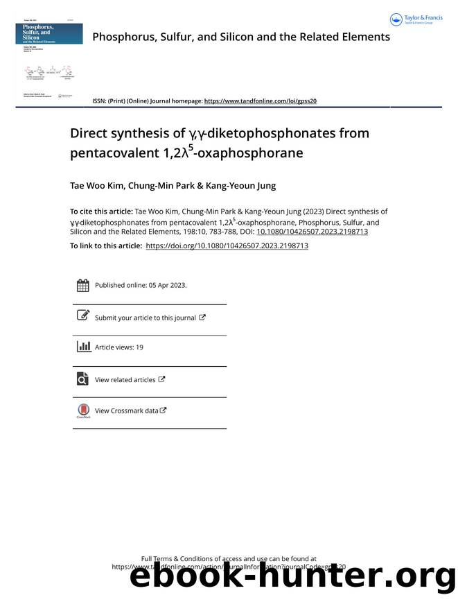 Direct synthesis of Î³,Î³-diketophosphonates from pentacovalent 1,2Î»5-oxaphosphorane by Kim Tae Woo & Park Chung-Min & Jung Kang-Yeoun