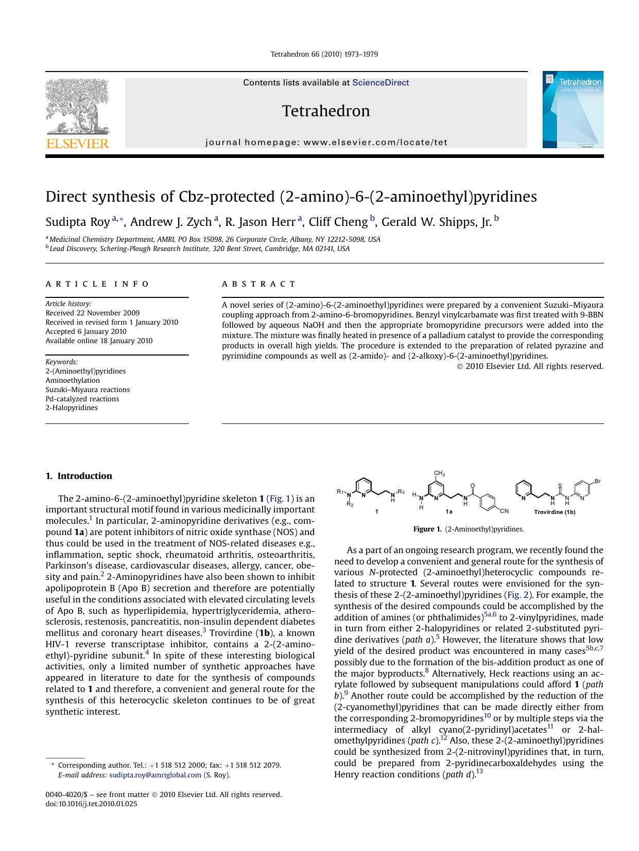 Direct synthesis of Cbz-protected (2-amino)-6-(2-aminoethyl)pyridines by Sudipta Roy; Andrew J. Zych; R. Jason Herr; Cliff Cheng; Gerald W. Shipps Jr