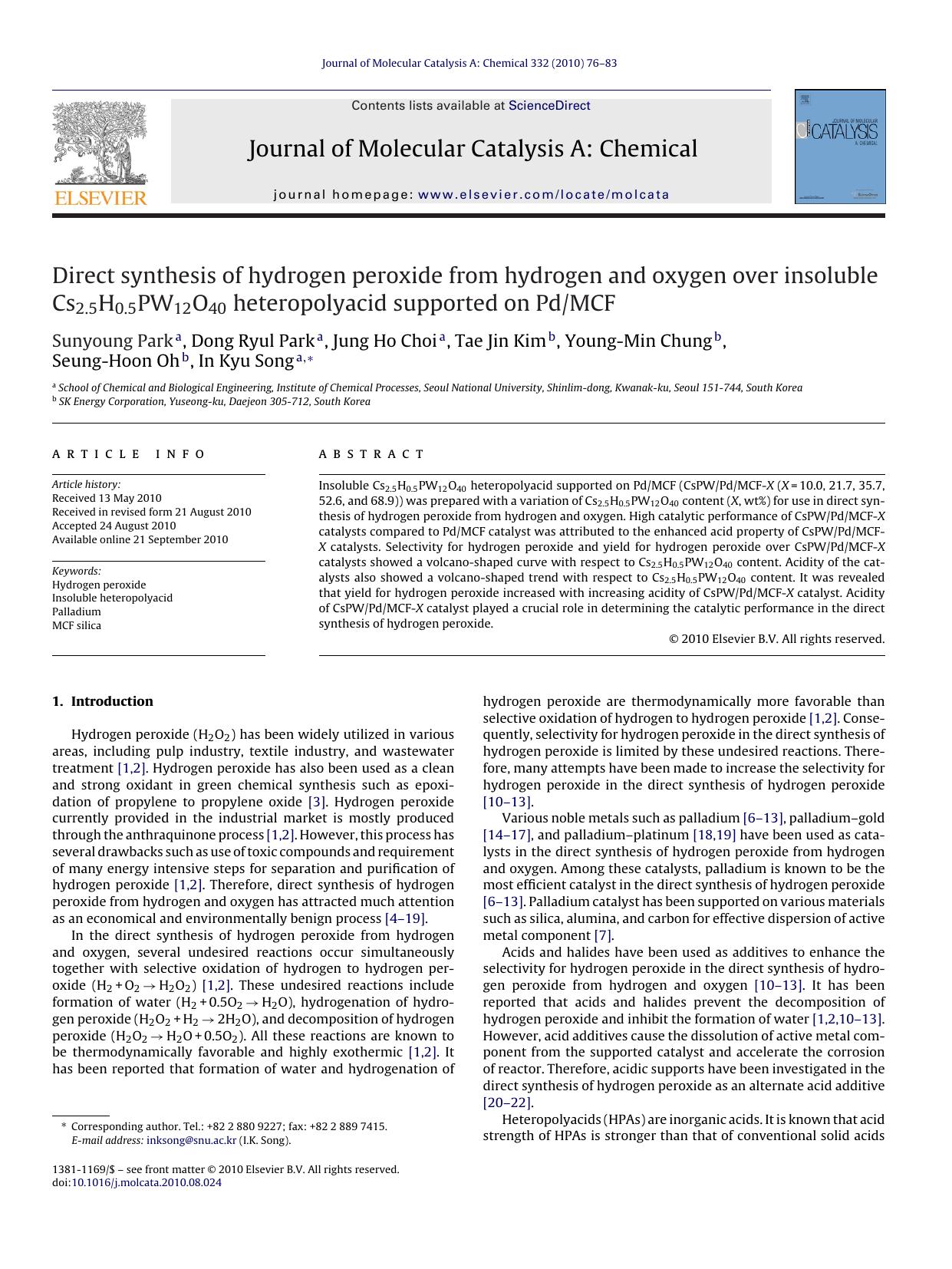 Direct synthesis of hydrogen peroxide from hydrogen and oxygen over insoluble Cs2.5H0.5PW12O40 heteropolyacid supported on PdMCF by Sunyoung Park