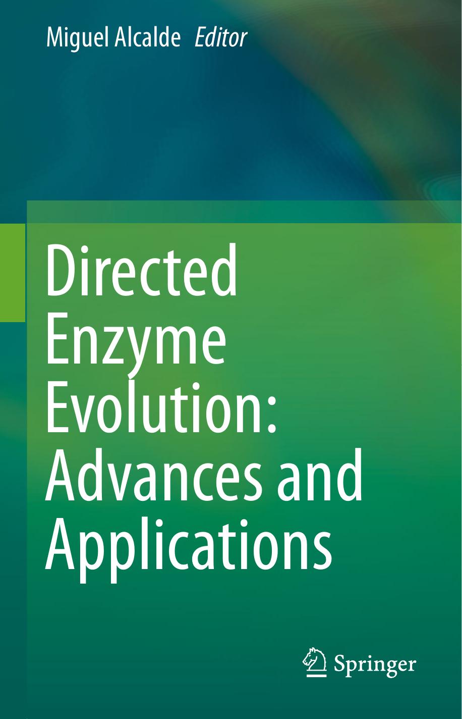 Directed Enzyme Evolution: Advances and Applications by Miguel Alcalde (eds.)