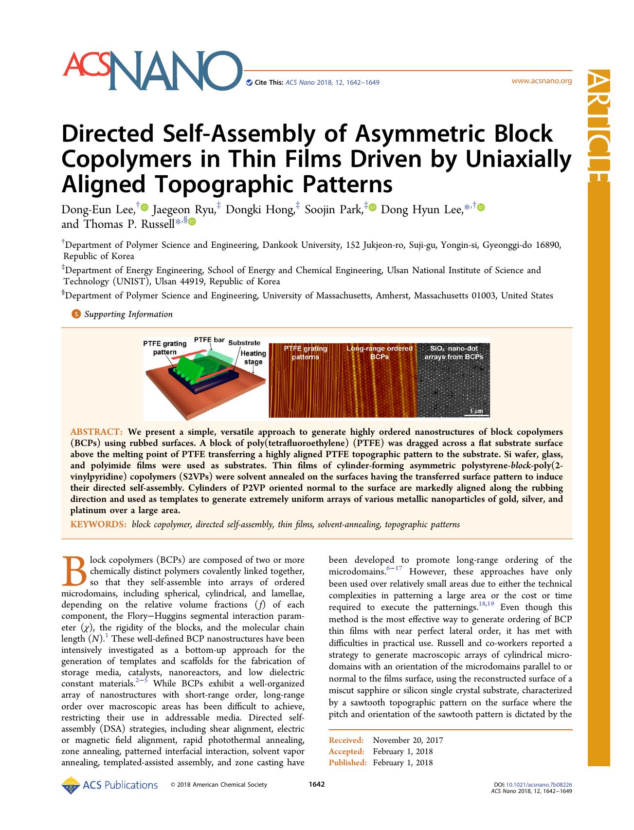 Directed Self-Assembly of Asymmetric Block Copolymers in Thin Films Driven by Uniaxially Aligned Topographic Patterns by Dong-Eun Lee Jaegeon Ryu Dongki Hong Soojin Park Dong Hyun Lee and Thomas P. Russell