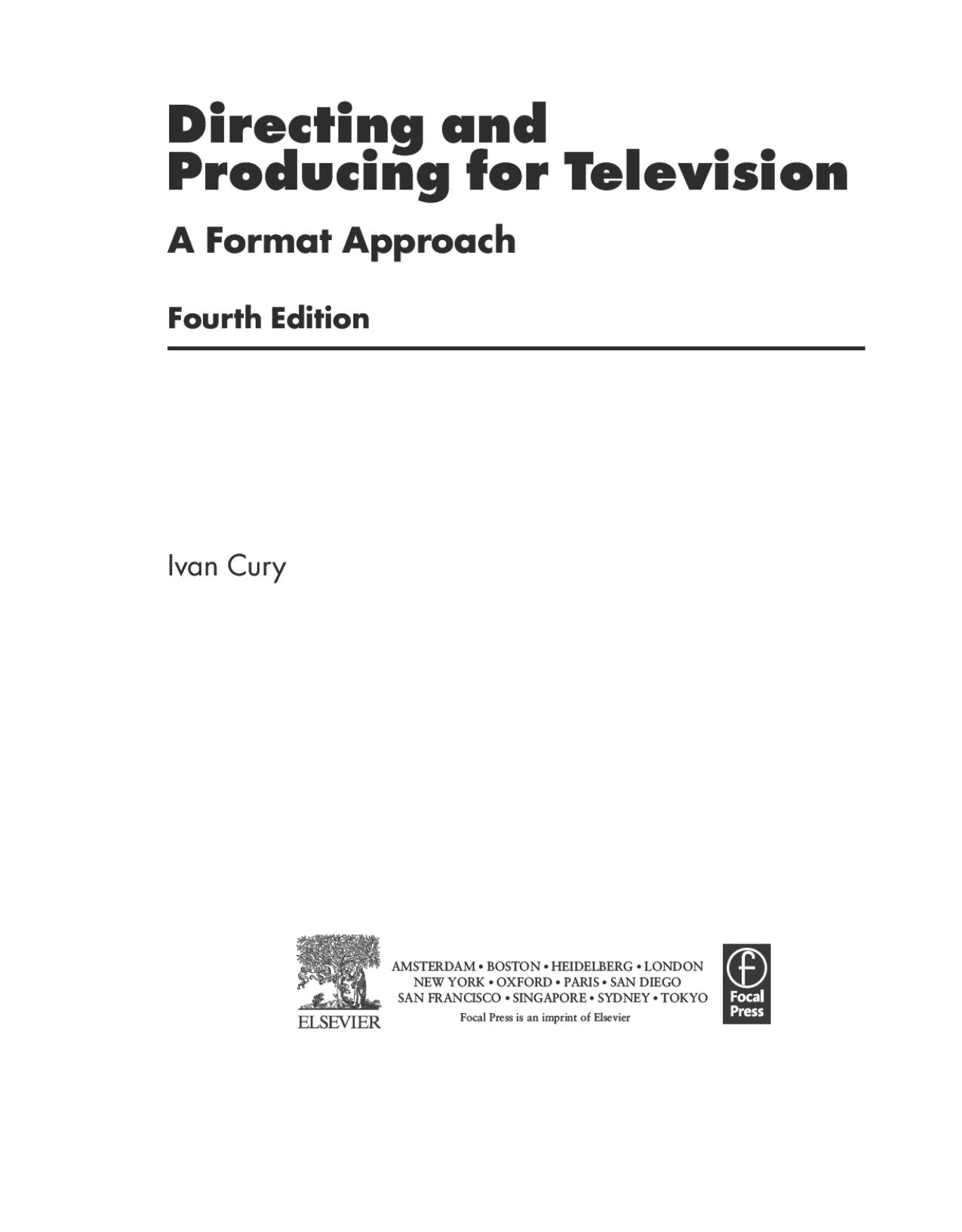 Directing and Producing for Television, Fourth Edition by A Format Approach