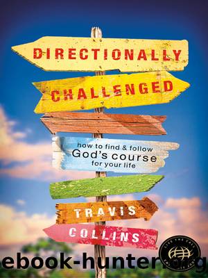 Directionally Challenged by Travis Collins