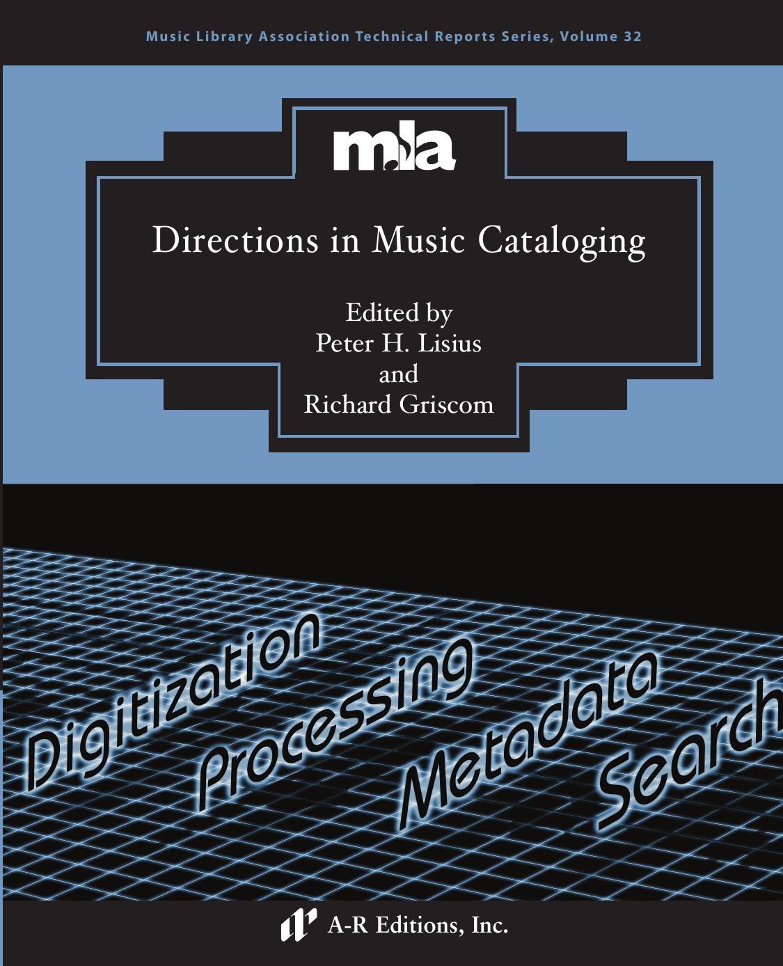 Directions in Music Cataloging by Peter H. Lisius; Richard Griscom