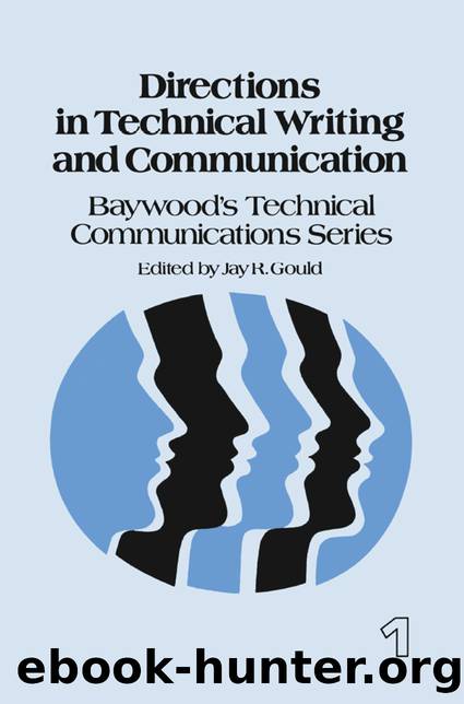 Directions in Technical Writing and Communication by Gould Jay R.;