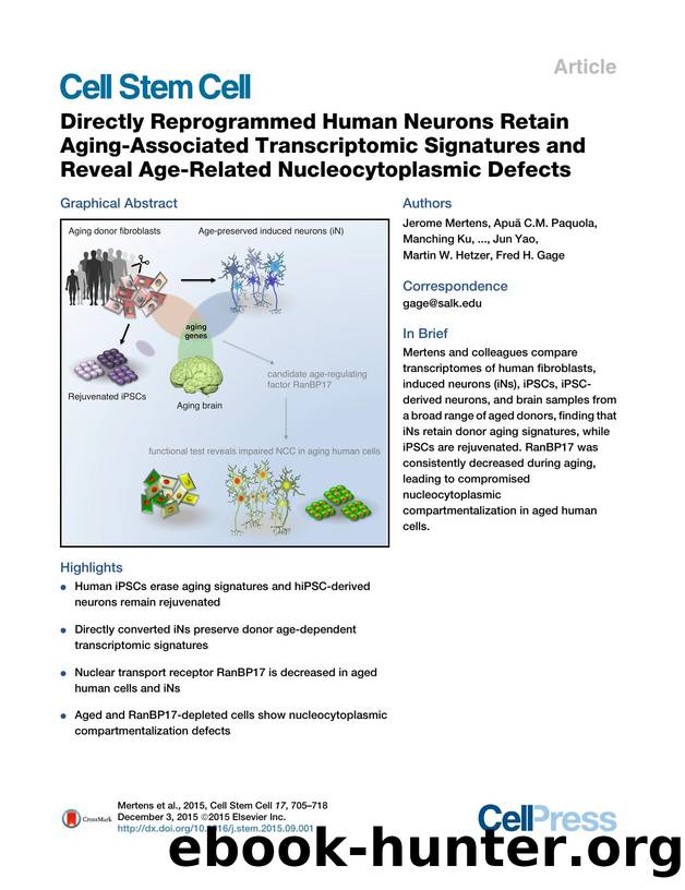 Directly Reprogrammed Human Neurons Retain Aging-Associated Transcriptomic Signatures and Reveal Age-Related Nucleocytoplasmic Defects by unknow