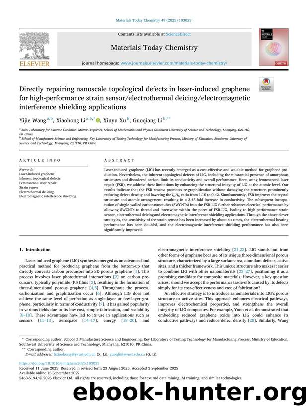 Directly repairing nanoscale topological defects in laser-induced graphene for high-performance strain sensorelectrothermal deicingelectromagnetic interference shielding applications by Yijie Wang