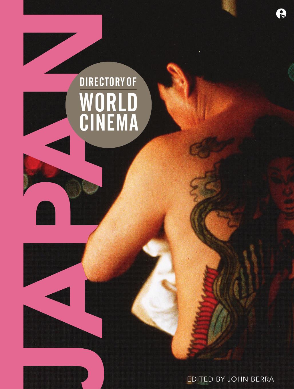 Directory of World Cinema : Japan by Berra John(Editor)
