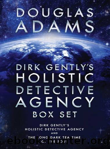 Dirk Gently's Holistic Detective Agency Box Set: Dirk Gently's Holistic Detective Agency and the Long Dark Tea-Time of the Soul by Douglas Adams