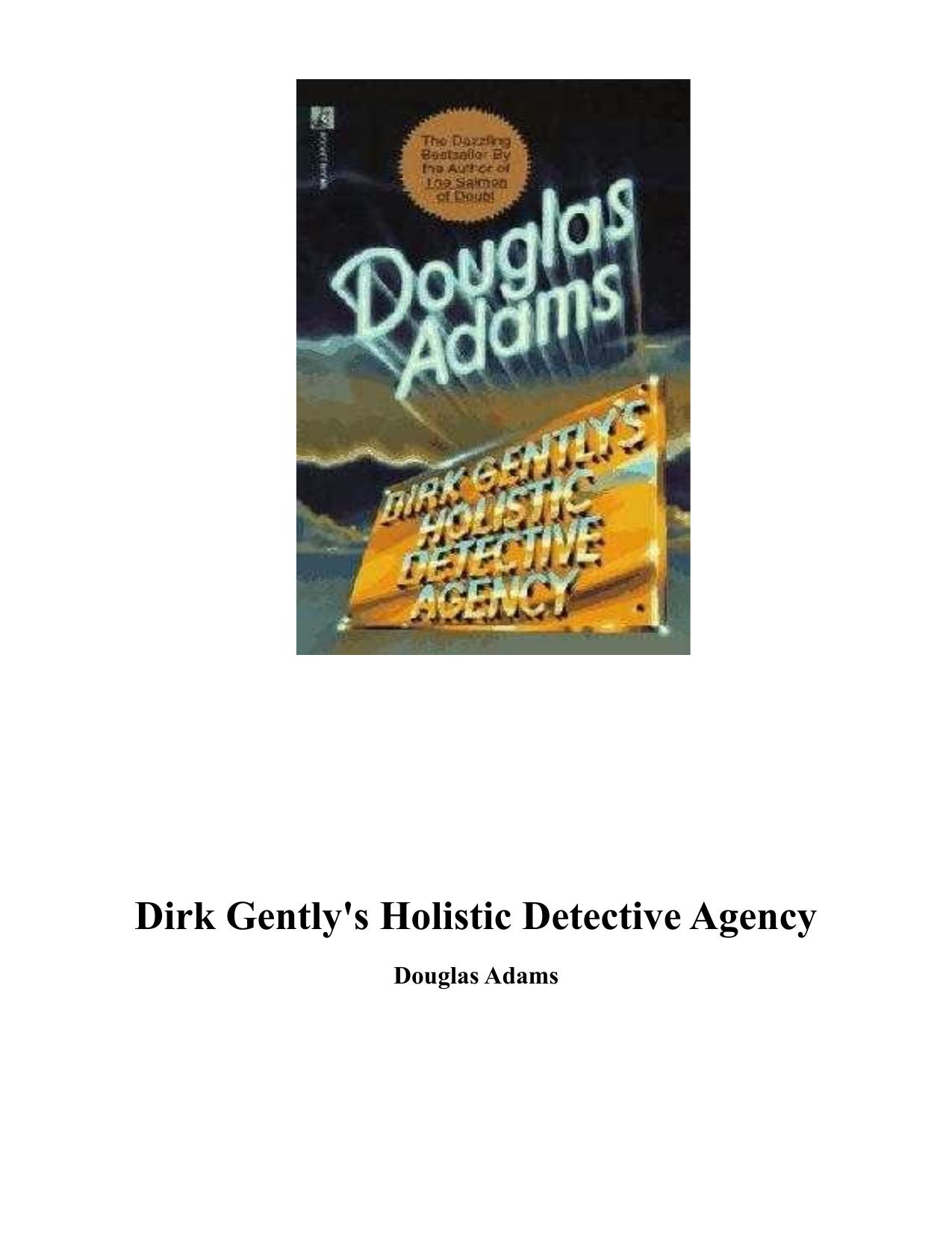 Dirk Gently's Holistic Detective Agency by Douglas Adams