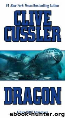 Dirk Pitt [10] Dragon by Clive Cussler