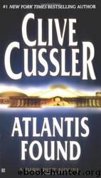 Dirk Pitt [15] Atlantis Found by Clive Cussler