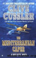 Dirk Pitt - 02 - The Mediterranean Caper by Clive Cussler